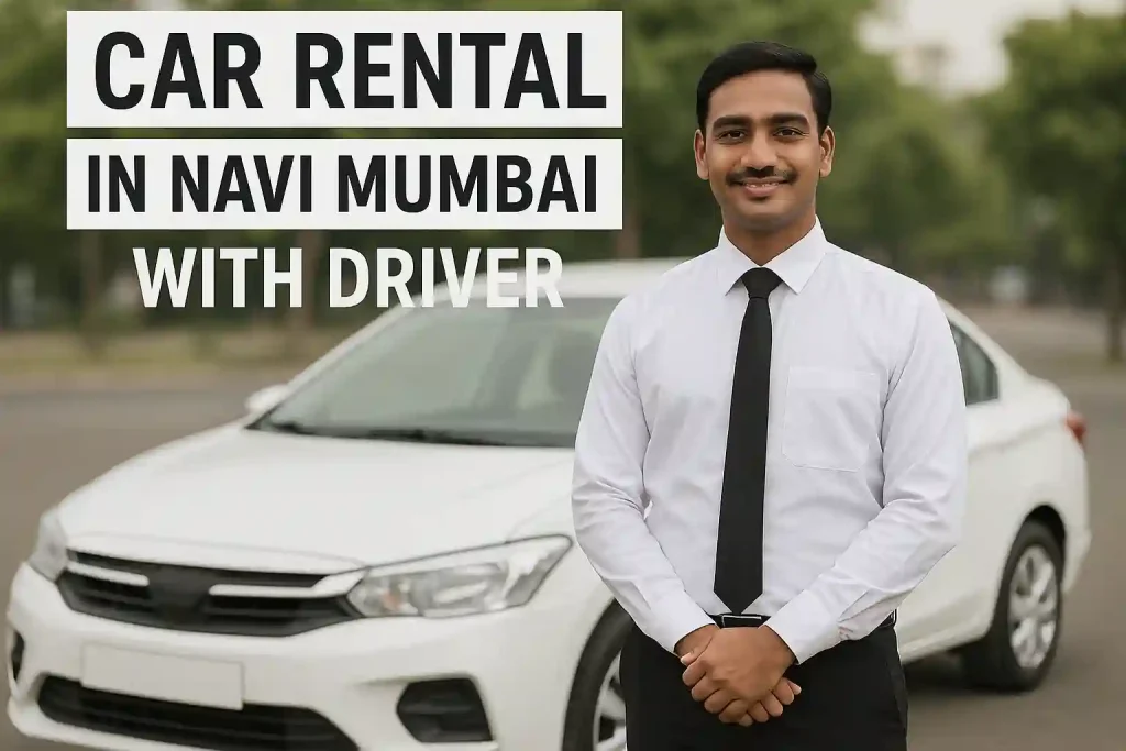 Car Rental Services in Navi Mumbai with Driver Car Rental Services