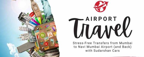 Stress-Free Transfers from Mumbai to Navi Mumbai Airport (and Back) with Sudarshan Cars