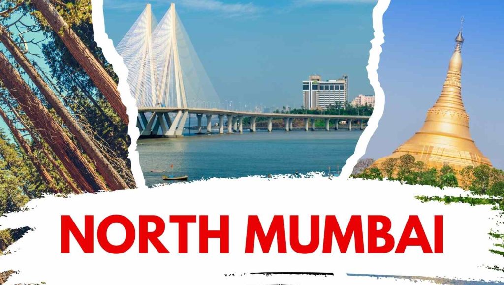 Sightseeing in North Mumbai Sightseeing in North Mumbai