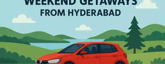 Car Rental for Weekend Getaways from Hyderabad