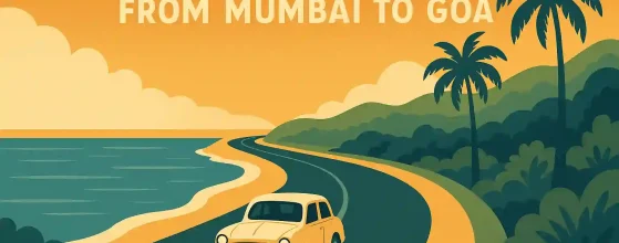 Road Trips from Mumbai to Goa