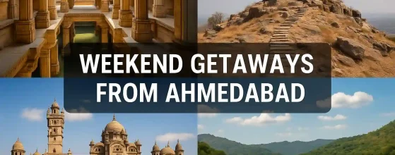Weekend Getaways from Ahmedabad