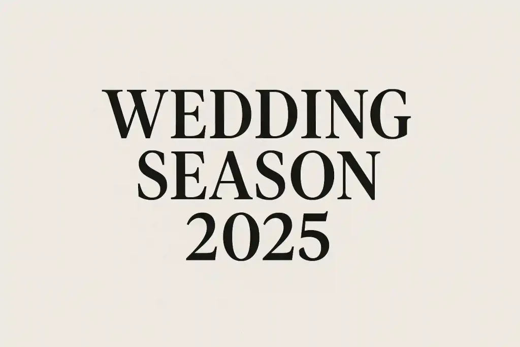 Wedding Season 2025 in India Wedding Season 2025 in India
