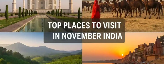 Top Places to Visit in November in India
