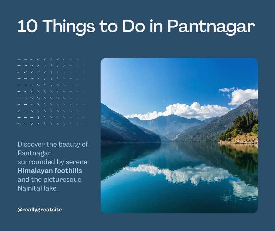 10 Things to Do in Pantnagar